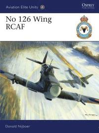 bokomslag No 126 Wing RCAF