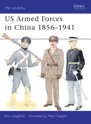 bokomslag US Armed Forces in China 1856-1941