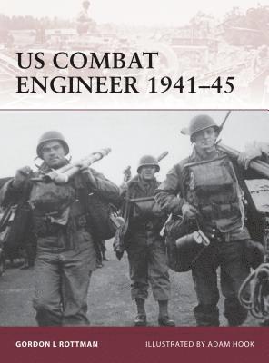bokomslag US Combat Engineer 1941-45