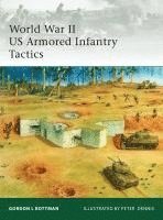 bokomslag World War II US Armored Infantry Tactics