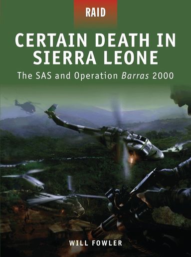 Will Fowler - Certain Death in Sierra Leone, Häftad