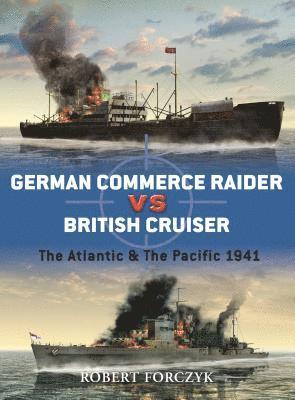 bokomslag German Commerce Raider vs British Cruiser