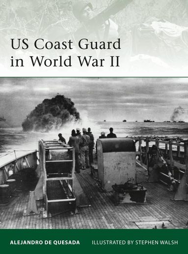 Alejandro de Quesada - US Coast Guard in World War II, Häftad