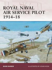 bokomslag Royal Naval Air Service Pilot 1914-18