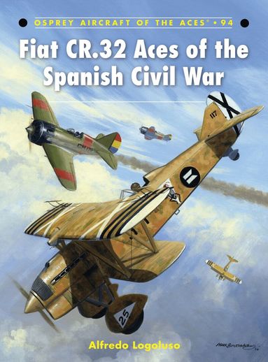 Alfredo Logoluso - Fiat CR.32 Aces of the Spanish Civil War, Häftad