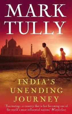 Mark Tully - India's Unending Journey, Häftad
