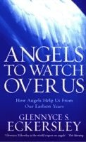 bokomslag Angels to Watch Over Us