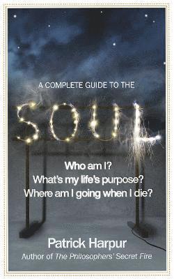 A Complete Guide to the Soul 1