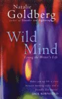 Natalie Goldberg - Wild Mind, Häftad