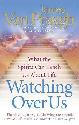 James Van Praagh, James Van Praagh - Watching Over Us, Häftad