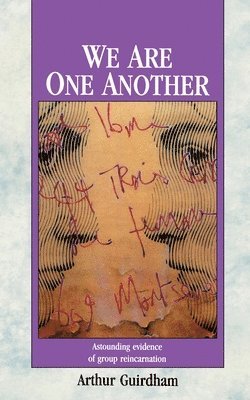 Arthur Guirdham - We Are One Another, Häftad