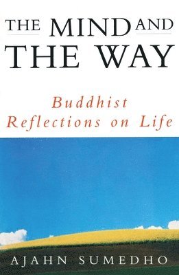 Mind And The Way