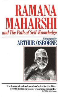 bokomslag Ramana Maharshi And The Path Of Self Knowledge