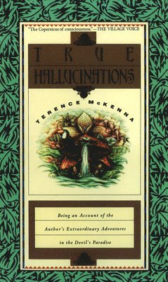 Terence McKenna - True Hallucinations, Häftad
