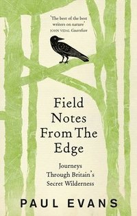 bokomslag Field Notes from the Edge