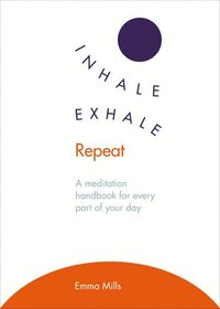 bokomslag Inhale  Exhale  Repeat