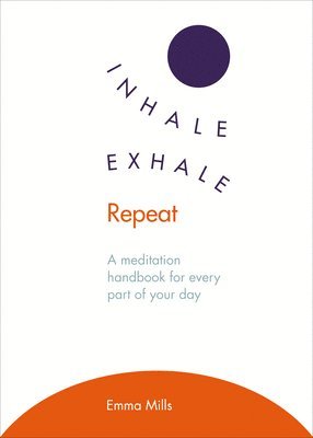bokomslag Inhale  Exhale  Repeat