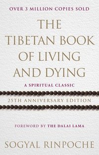 bokomslag Tibetan book of living and dying - 25th anniversary edition