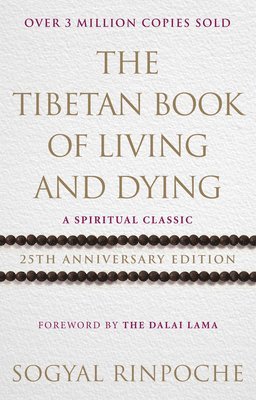 The Tibetan Book Of Living And Dying 1