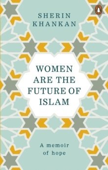 bokomslag Women are the Future of Islam