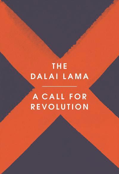 The Dalai Lama, Sofia Stril-Rever, The Dalai Lama - Call for Revolution, Häftad