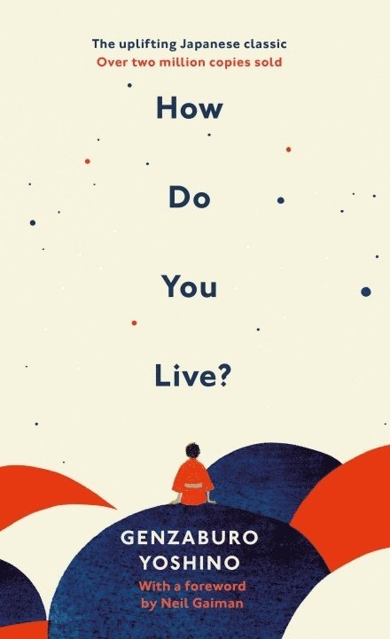 How Do You Live? 1