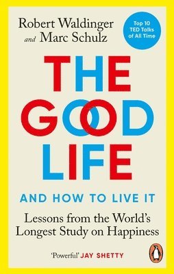Robert Waldinger, Marc Schulz - Good Life, Häftad