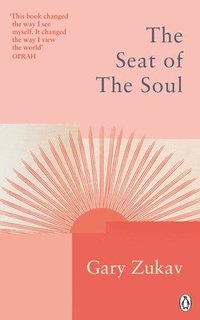 bokomslag The Seat of the Soul