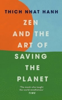 Zen And The Art Of Saving The Planet 1