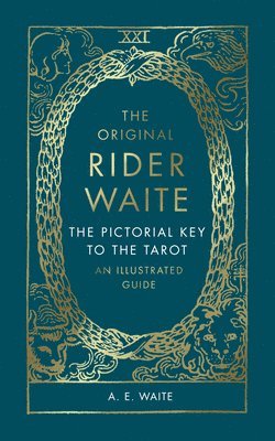 The Pictorial Key To The Tarot 1