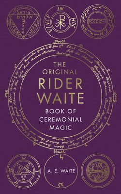 A.E. Waite, A. Waite - Book Of Ceremonial Magic, Inbunden