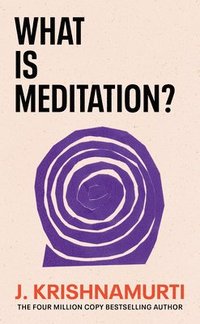 bokomslag What is Meditation?