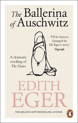 Edith Eger - Ballerina of Auschwitz, Häftad