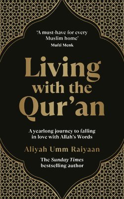 Aliyah Umm Raiyaan - Living with the Qur’an, Häftad