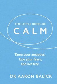 bokomslag The Little Book of Calm