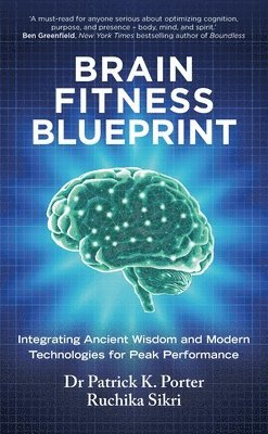 Patrick Porter, Ruchika Sikri, Dr Patrick Porter - Brain Fitness Blueprint, Häftad