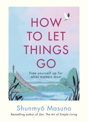 How to Let Things Go 1