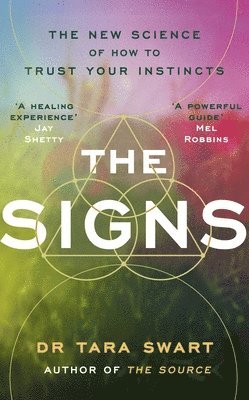 Tara Swart - The Signs, Häftad