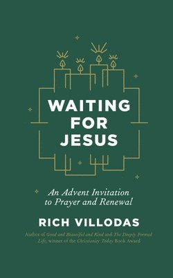 Rich Villodas - Waiting for Jesus, Häftad