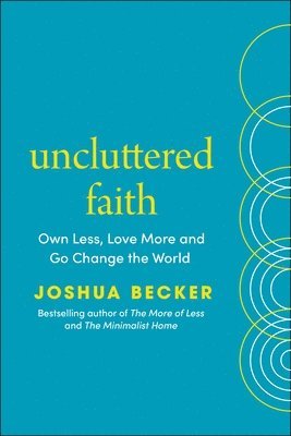 Uncluttered Faith