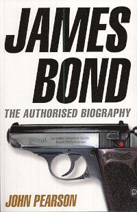 bokomslag James Bond: The authorised biography