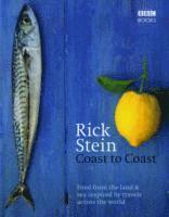 Rick Stein - Rick Stein's Coast to Coast, Inbunden