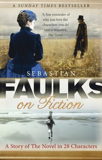 bokomslag Faulks on Fiction