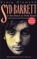 bokomslag Crazy Diamond: Syd Barrett and the Dawn of &quot;Pink Floyd&quot;