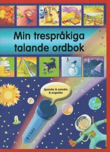 bokomslag Min trespråkiga talande ordbok : spanska, svenska och engelska