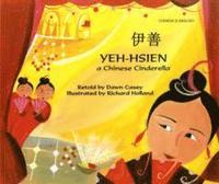 bokomslag Yeh-Hsien a Chinese Cinderella in Chinese and English