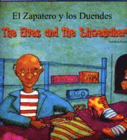 bokomslag The Elves and the Shoemaker (English/Spanish)