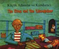 bokomslag The Elves and the Shoemaker in Turkish and English