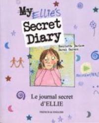 bokomslag Ellie's secret diary/Le journal secret d'Ellie