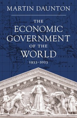 The Economic Government of the World 1